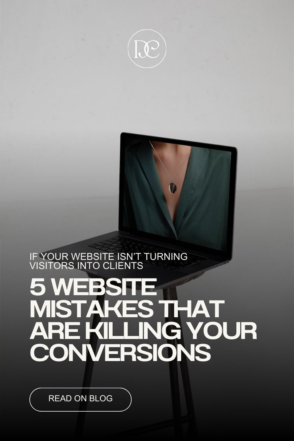 5 Website Mistakes That Are Killing Your Conversions